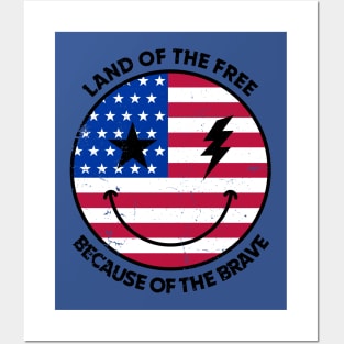 Land of The Free Because of The Brave Posters and Art